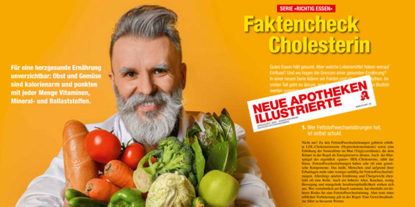 In der aktuellen Ausgabe der Neuen Apotheken Illustrierten dreht sich alles um die richtige Ernährung bei hohem Cholesterin. 